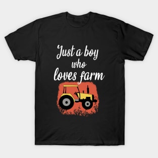 Just a boy who loves farm T-Shirt